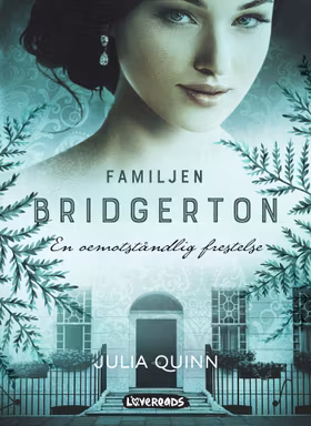 Familjen Bridgerton: En oemotståndlig frestelse