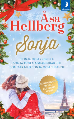 Sonja och Rebecka/Sonja och Maggan firar jul/Sommar med Sonja och Susanne (pocket)