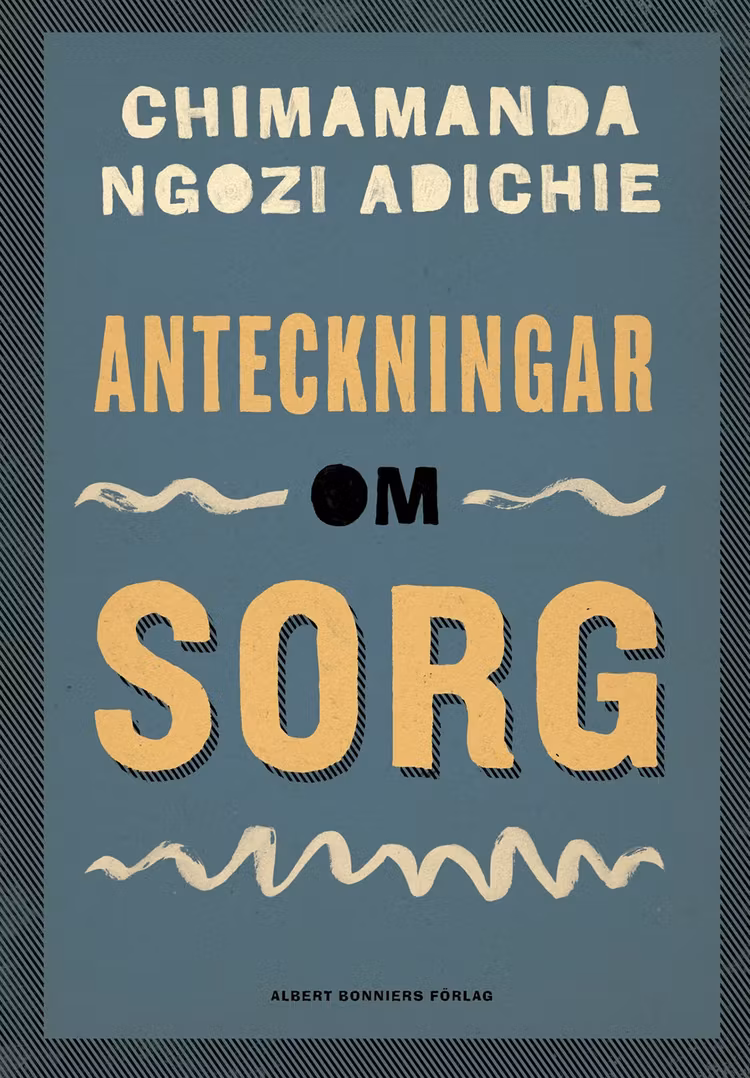Anteckningar om sorg - finns i Rutströms bokhandel