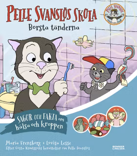 Pelle Svanslös skola : Borsta tänderna