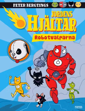 Jordens hjältar. Robotvalparna