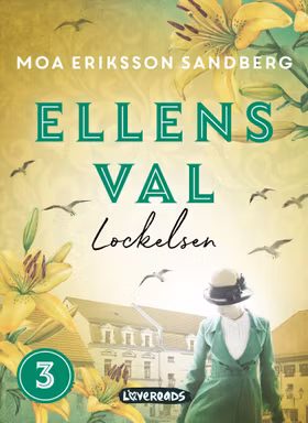 Ellens val: Lockelsen