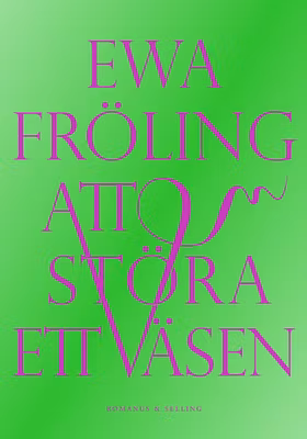 Att störa ett väsen