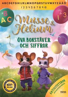 Musse & Helium: Öva bokstäver och siffror