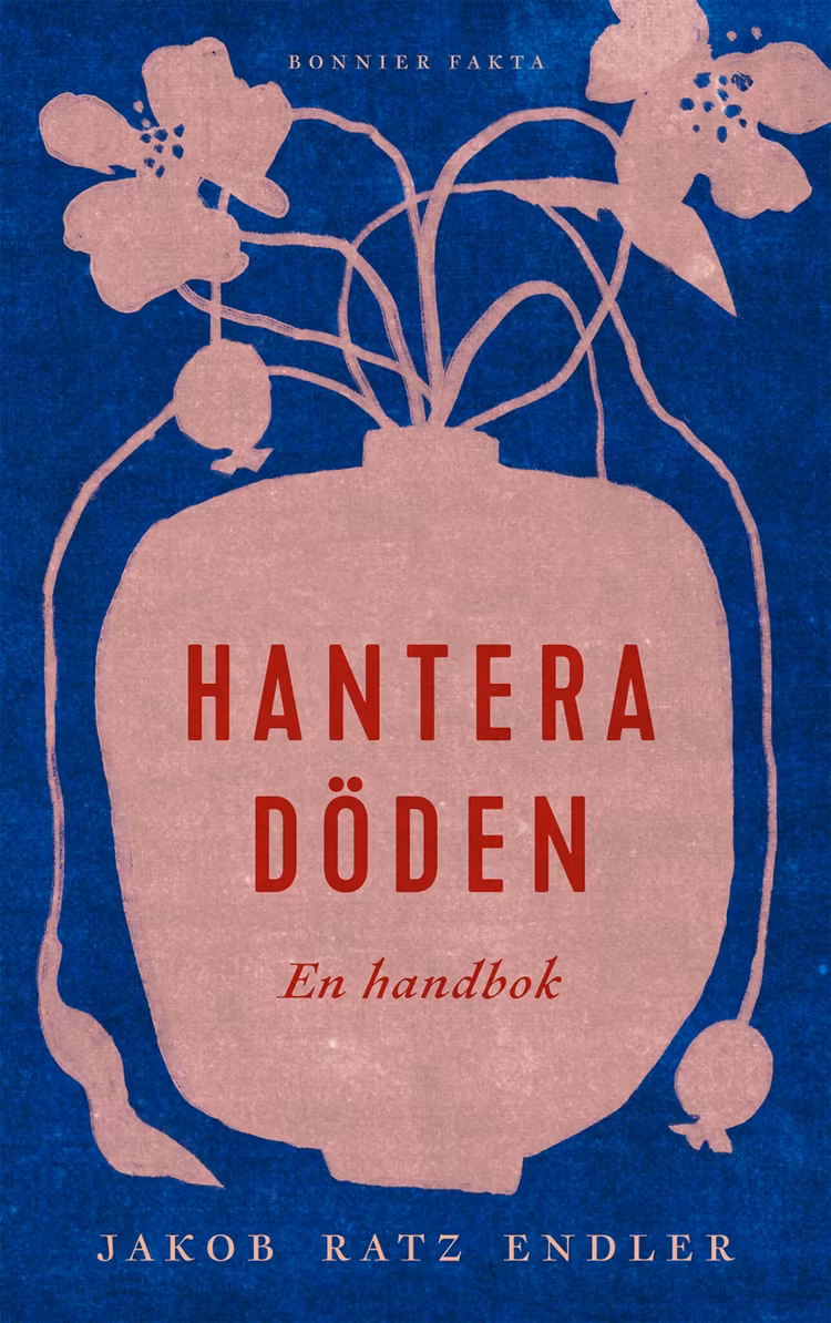 Hantera döden – en handbok - finns i Rutströms bokhandel