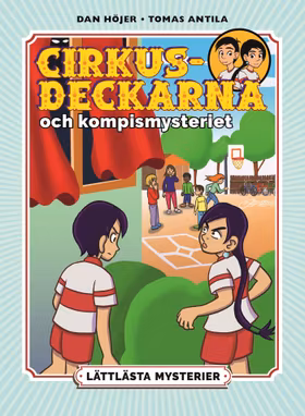 Lättlästa mysterier: Cirkusdeckarna och kompismysteriet