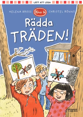 Klass 1b. Rädda träden!