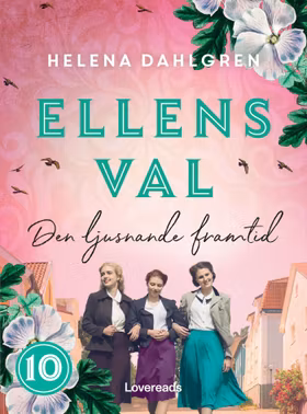 Ellens val: Den ljusnande framtid