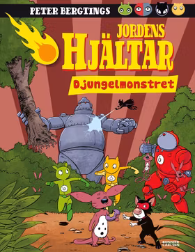 Jordens hjältar. Djungelmonstret