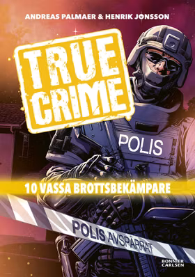 True Crime 2: 10 vassa brottsbekämpare
