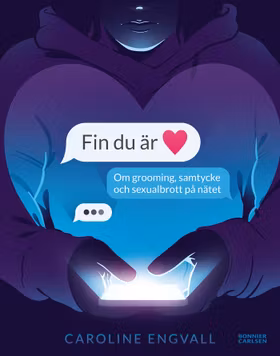 Fin du är - Om grooming, samtycke och sexualbrott på nätet