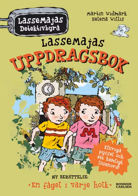 LasseMajas uppdragsbok: En fågel i varje holk