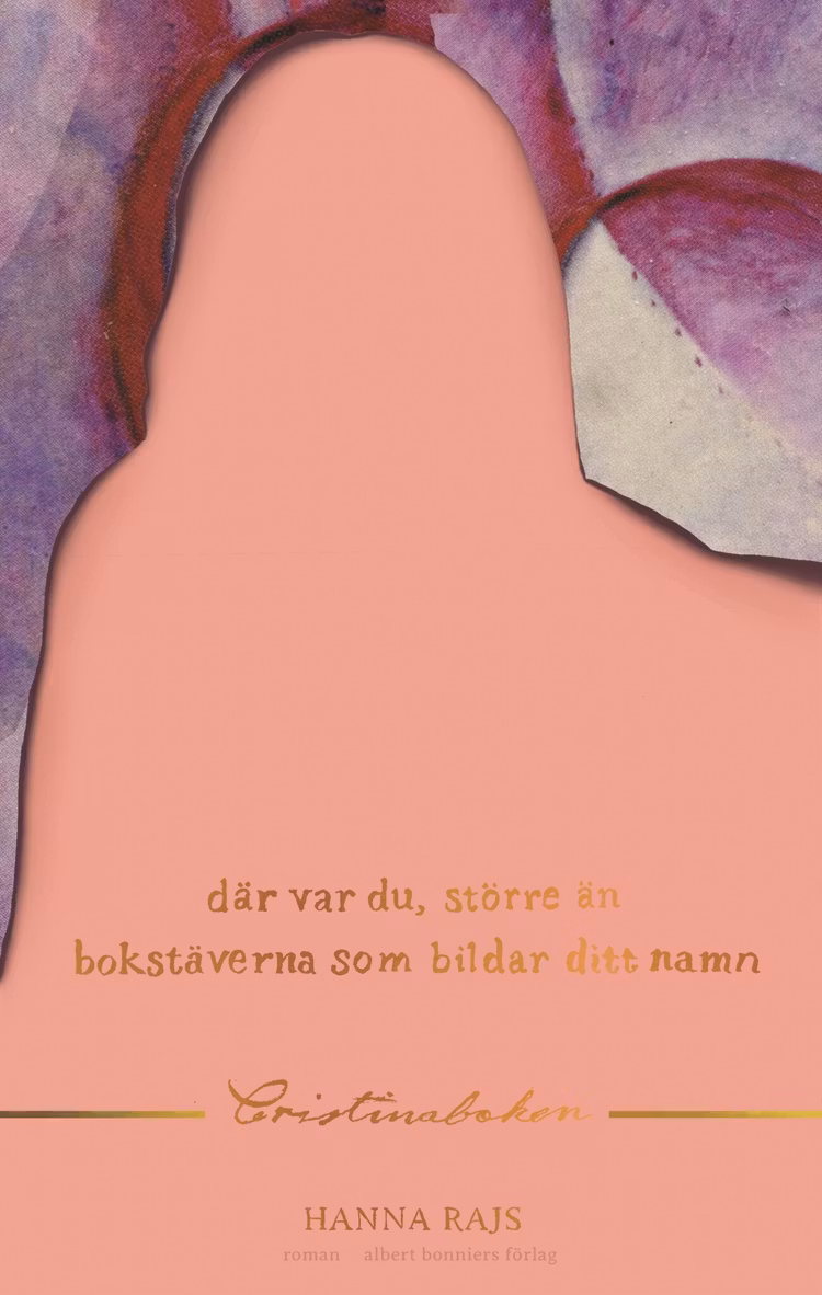 Där var du, större än bokstäverna som bildar ditt namn - finns i Rutströms bokhandel