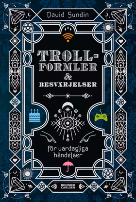 Trollformler och besvärjelser