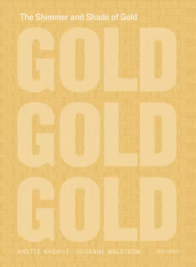 The Shimmer and Shade of Gold
