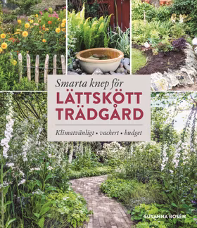 Smarta knep för lättskött trädgård