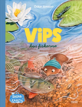 Vips hos fiskarna