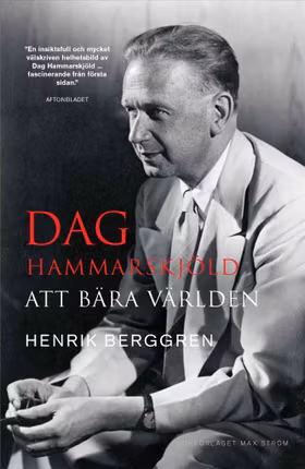 Dag Hammarskjöld: Att bära världen (storpocket)