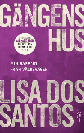 Gängens hus - min rapport från våldsvågen