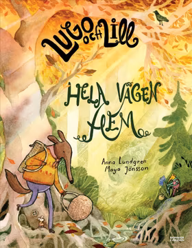 Lugo och Lill. Hela vägen hem