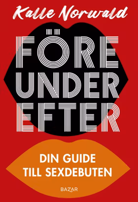Före, under och efter