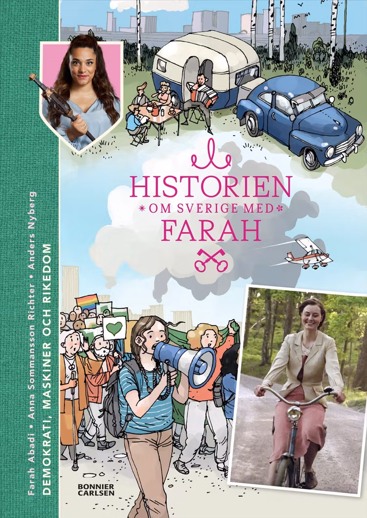 Historien om Sverige med Farah 4. Demokrati, maskiner och rikedom - finns i Rutströms bokhandel