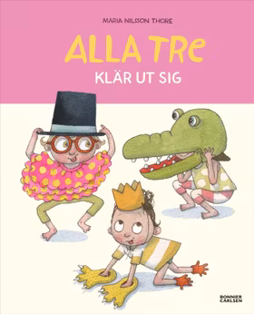 Alla tre klär ut sig