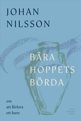 Bära hoppets börda