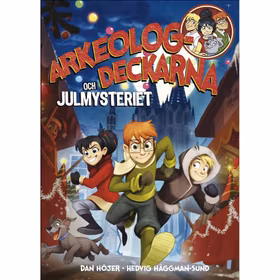 Arkeologdeckarna och julmysteriet (ålder 6-9 år)