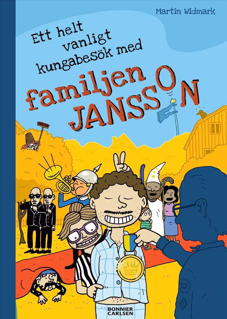 Ett helt vanligt kungabesök med familjen Jansson  - finns i Rutströms bokhandel