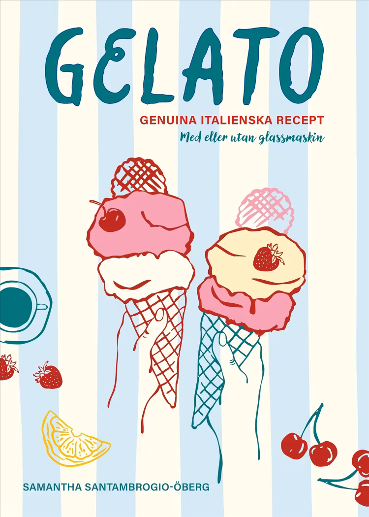 Gelato – genuina italienska recept - finns i Rutströms bokhandel
