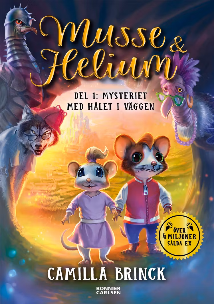 Musse & Helium. Mysteriet med hålet i väggen - finns i Rutströms bokhandel