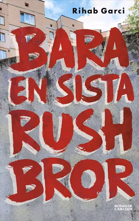 Bara en sista rush bror