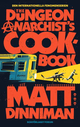 The Dungeon Anarchist's Cookbook (svensk utgåva)