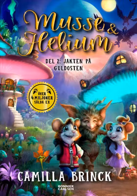 Musse & Helium. Jakten på guldosten