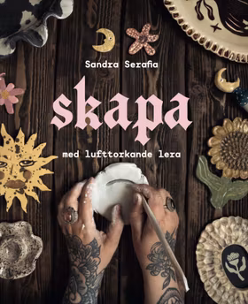SKAPA med lufttorkande lera