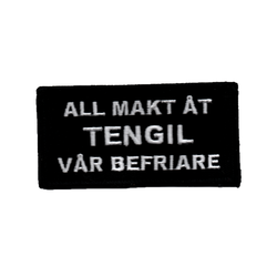 All makt åt Tengil vår befriare