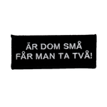Är dom Små får man ta Två!