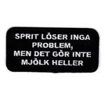 Sprit löser inga problem