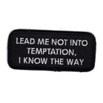 Lead me not into temptation