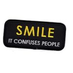 Smile - It confuses people