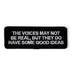 The voices may not be real