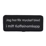 För mycket blod i mitt koffeinomlopp
