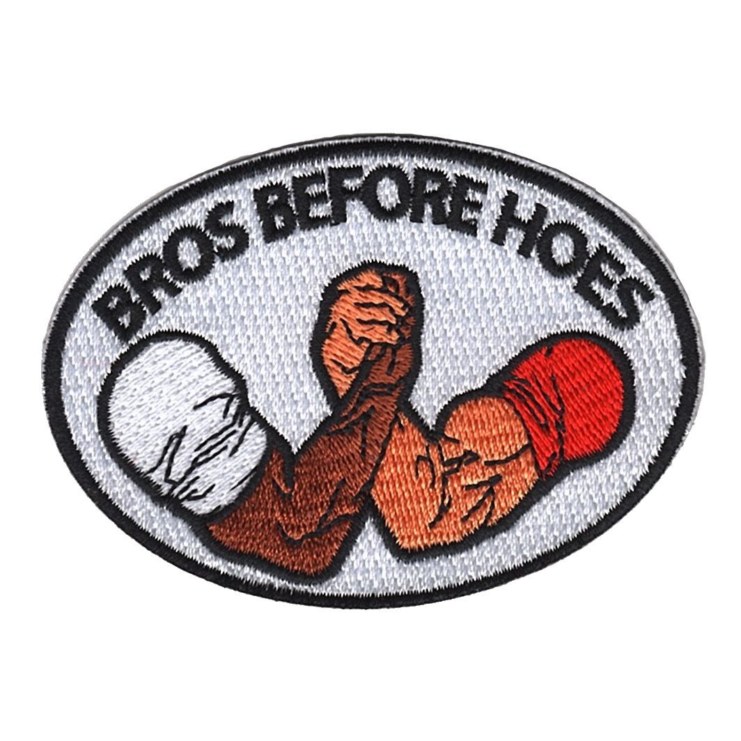 Bros before hoes
