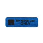 For rectal use only