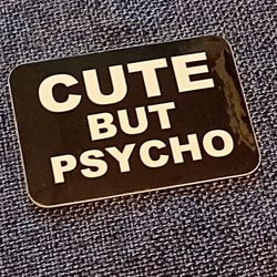 Cute but Psycho - Klistermärke