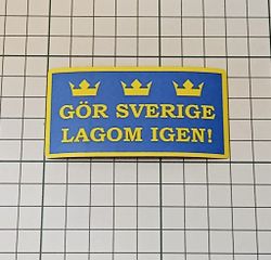 Gör Sverige Lagom Igen - Klistermärke