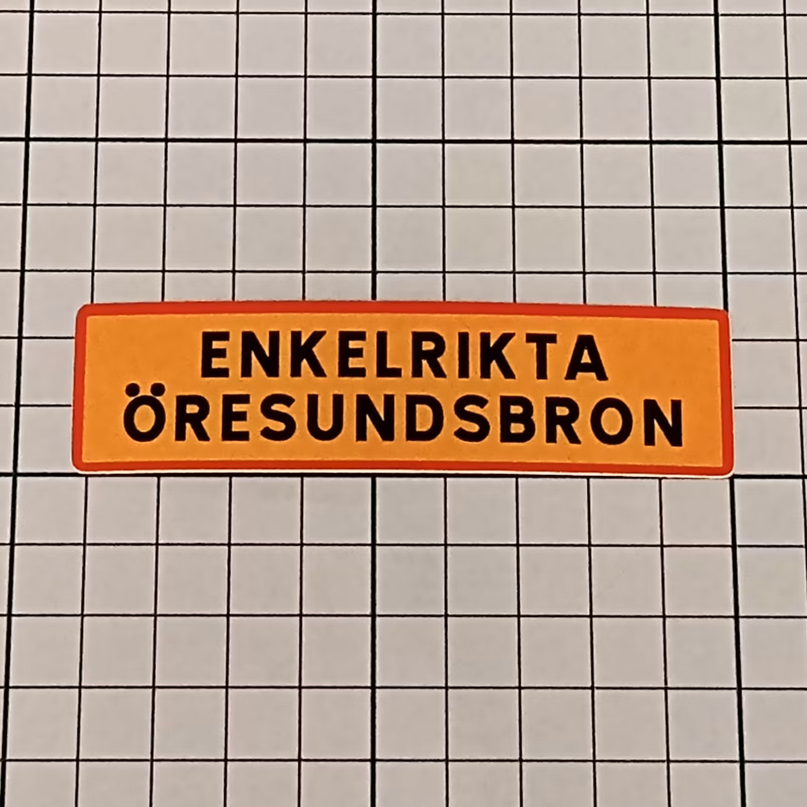Enkelrikta Öresundsbron - Klistermärke