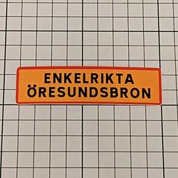 Enkelrikta Öresundsbron - Klistermärke