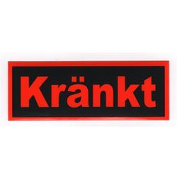 Kränkt - Klistermärke